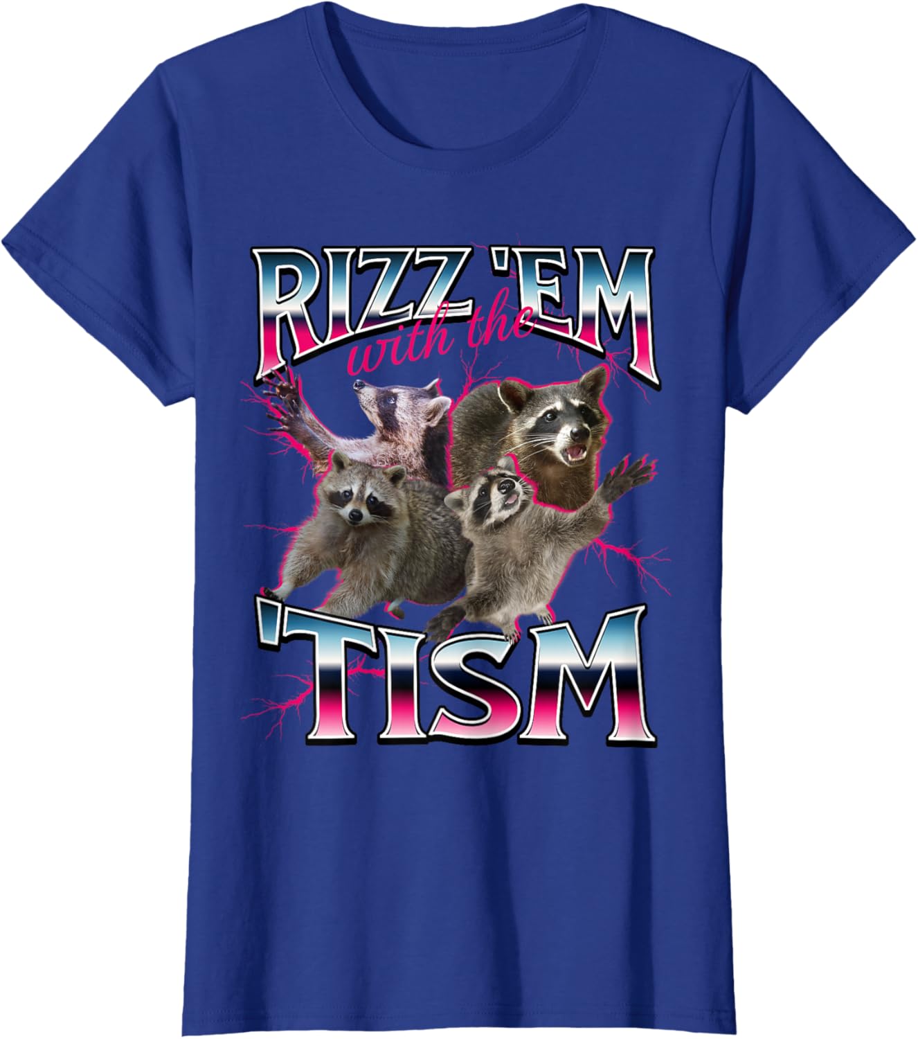 Autism Funny Rizz Em With The Tism Meme Autistic Racoon T-Shirt