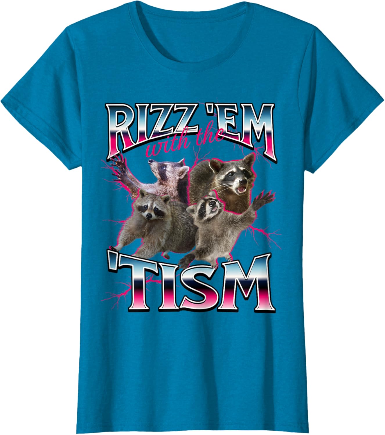 Autism Funny Rizz Em With The Tism Meme Autistic Racoon T-Shirt