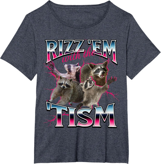Autism Funny Rizz Em With The Tism Meme Autistic Racoon T-Shirt